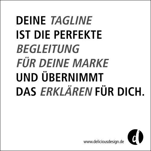 Wie du eine unwiderstehliche Tagline schreibst Wie du eine unwiderstehliche Tagline schreibst Delicious Design