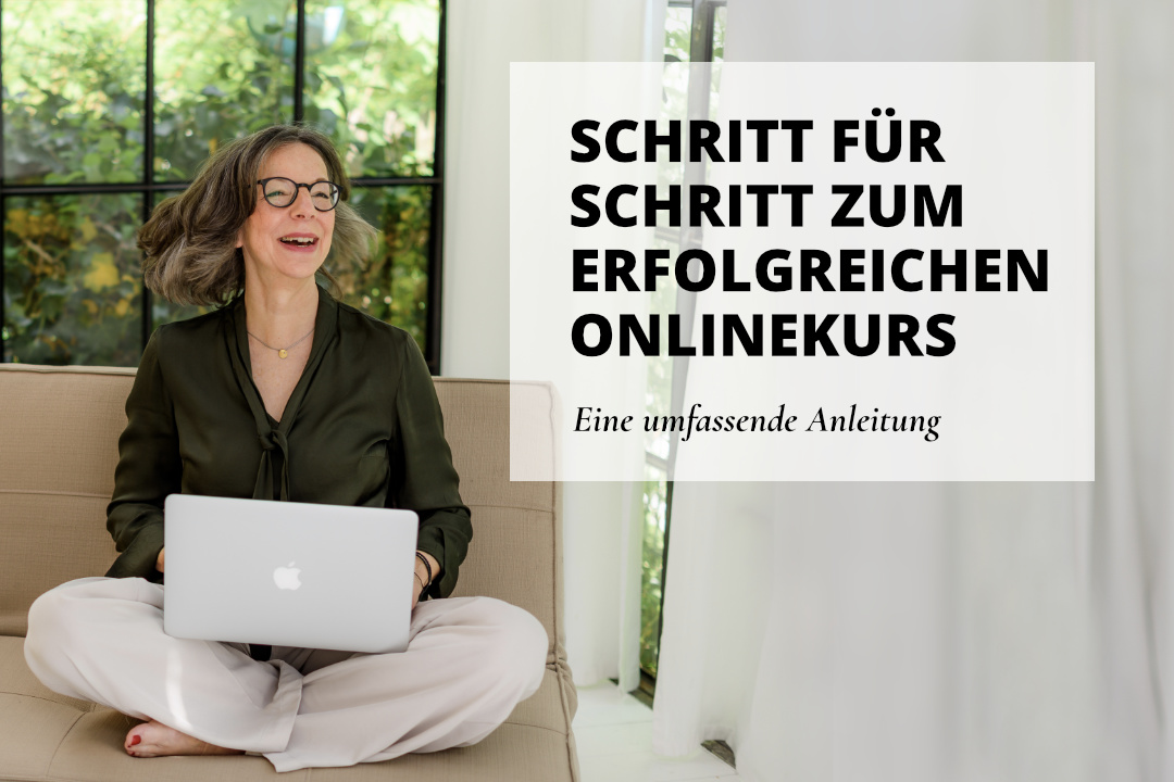 Online Kurs Erstellen Onlinekurs erstellen - eine Anleitung in 17 Schritten - Martina Rehberg - Delicious Design