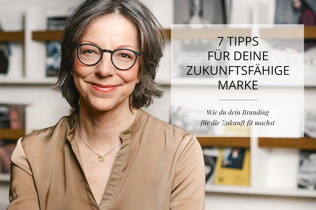 Zukunftsfähige Marke Zukunftsfähige Marke als Personal Brand - Delicious Design