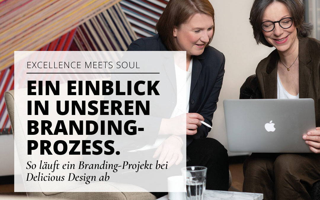 So läuft ein Branding-Projekt bei Delicious Design ab